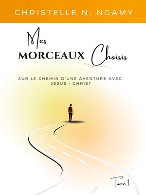 cover image of Mes Morceaux Choisis